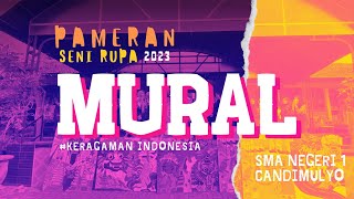 PAMERAN KARYA MURAL “KERAGAMAN INDONESIA” SMA N 1 CANDIMULYO MAGELANG