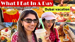 🌭ഞാൻ വാരിവലിച്ചു തിന്നു 🍰 What I Eat In a Day | Dubai Vacation