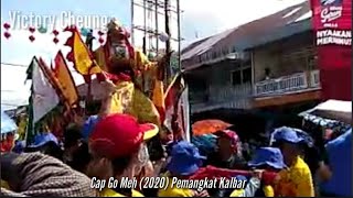 Cap Go Meh Pemangkat Kalbar (2020)