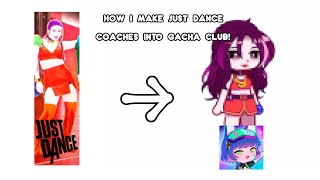 How I Make Just Dance Coaches in Gacha Club! | Tutorialn’t | #justdancegacha