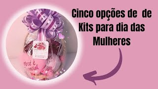 CINCO OPÇÕES DE KITS PARA DIA DAS MULHERES 💞