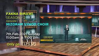 Mizoram Synod Choir : LPS Fakna Rimawi