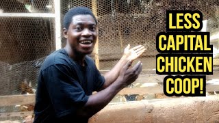 How to construct a simple chicken house with less capital | poultry farming.