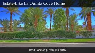 La Quinta Cove - Brad Schmett Real Estate Group