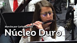 Núcleo Duro, marcha por Carlos Correia