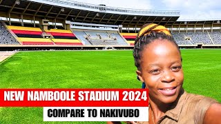 NEW look of NAMBOOLE STADIUM in 2024 compared to NAKIVUBO STADIUM