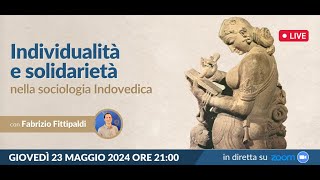 Individualità e solidarietà nella sociologia dello Yoga - Webinar con Fabrizio Fittipaldi