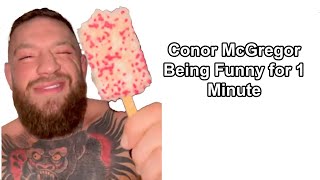 Conor McGregor Being Funny for 1 Minute