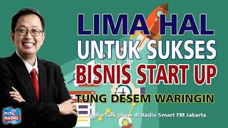 5 Hal Untuk Sukses Bisnis Start Up