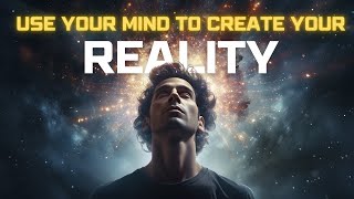 How to UNLOCK Your Mind's "Superpower" to Create Your Desired Reality