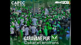 CAMPAGNE ELECTORALE: Démonstration de PUR DAKAR