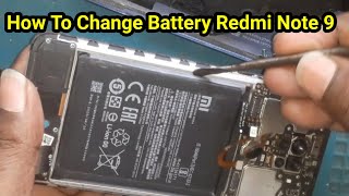 How To Change Battery Redmi Note 9 | how to open back cover redmi note 9