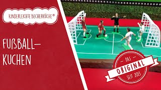 Einfacher Fußballkuchen zum Kindergeburtstag mit der Kinderleichten Becherküche