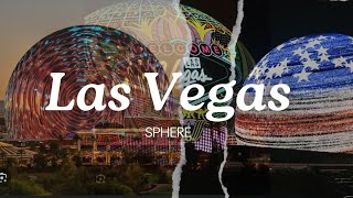 LAS VEGAS SPHERE