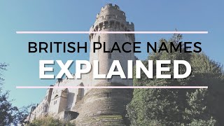 A Simple Guide To British Place Names | Let's Walk!