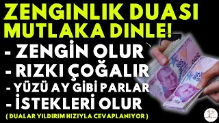 Zenginlik için Dua! Kim Bu Duayi HER SABAH Dinlerse RIZKI GENİŞLER, ZENGİN OLUR, EVİNE BOLLUK GELİR!