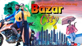 BAZAR CITY DULDULAW NEW SANTALI VIDEO 2020 // Ft - PRADEEP & PARSHI // MANINDRA MURMU