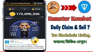 Hamster Kombat Tap 2 Earn Telegram|| Hamstar Kombat TON Blockchain Listing Update|| Hamster Daily 5M