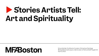 Stories Artists Tell: Art and the Spirit