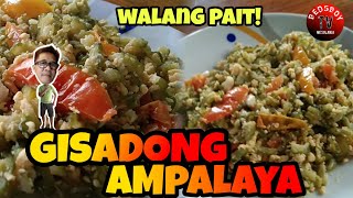 Gisadong Ampalaya,do it yourself cooking.