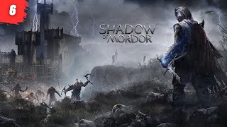 Прохождение Middle Earth  Shadow of Mordor - Часть 6