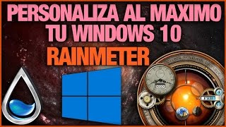 Descargar Rainmeter y Personalizar Windows 10 Al Máximo