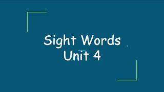 Unit 4 Sight Words