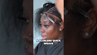 What Is A Glueless Quick Weave? ‼️SEE FIRST COMMENT ‼️