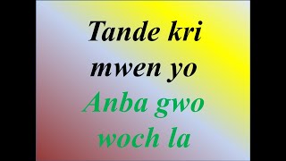 Tande kri mwen yo Anba gwo woch la