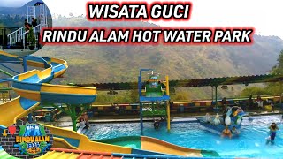 Wisata guci,RINDU ALAM BS HOT WATER PARK, pemandian khusus air panas