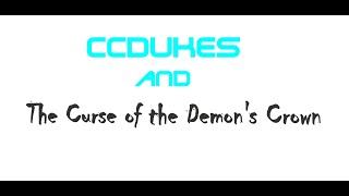 CCdukes and The Curse of the Demon's Crown [Episode 1] [#Roblox]