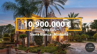 Villa Eos | 10.900.000 € | Sierra Blanca, Marbella | Villa Experts