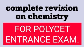 Chemistry Revision Class For Polycet Entrance.