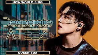 How would ATEEZ (subunit) sing "Desperate" by R U Next? | Color Coded Lyrics