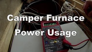 Camper Furnace Power Usage