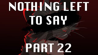 [ Danganronpa MAP ] Nothing Left to Say [ Part 22 ]