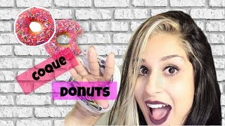 Como fazer coque donuts