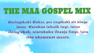 THE MAA GOSPEL MIX