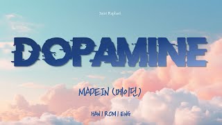 MADEIN 'DOPAMINE' LYRICS (메이딘 DOPAMINE 가사) [Han_Rom_Eng]