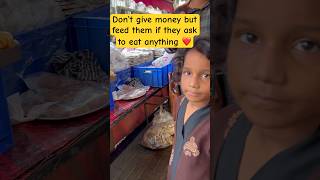 Khilana zaruri hai❤️#children #poor #food #help #youtubeshorts #viral #trending #happy #face