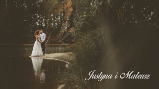 Justyna i Mateusz Teledysk Śluby Wedding Video