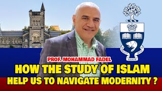 (1/4) Islam, Scholarly Tradition, and Secular Modernity || Prof. Mohammad Fadel