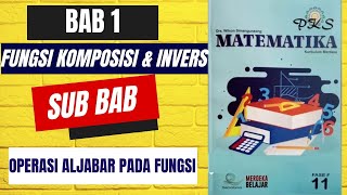 BUKU MATEMATIKA PKS GEMATAMA KELAS XI FASE F KURIKULUM MERDEKA MATERI OPERASI ALJABAR PADA FUNGSI