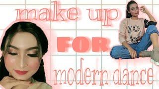 Make Up Untuk Modern Dance || Mudah & Simple