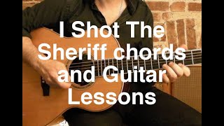 I Shot The Sheriff Chords and Guitar Lessons