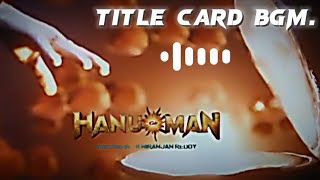 #hanuman Movie Title Card BGM - HANUMAN MOVIE ll Prashant Varma ll MNU BGM ll