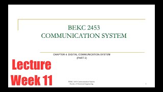 CHAPTER 4: DIGITAL COMMUNICATION SYSTEM (PART 2)