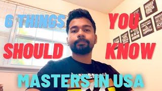 6 Things You Should Know - Masters in USA