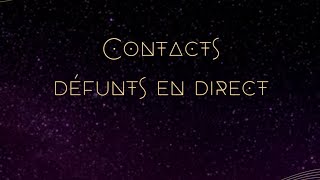 Contacts Défunts En Direct