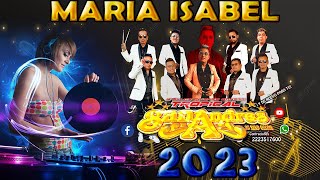 María Isabel - Tropical San Andres Del Tanos García Estrenos 2023